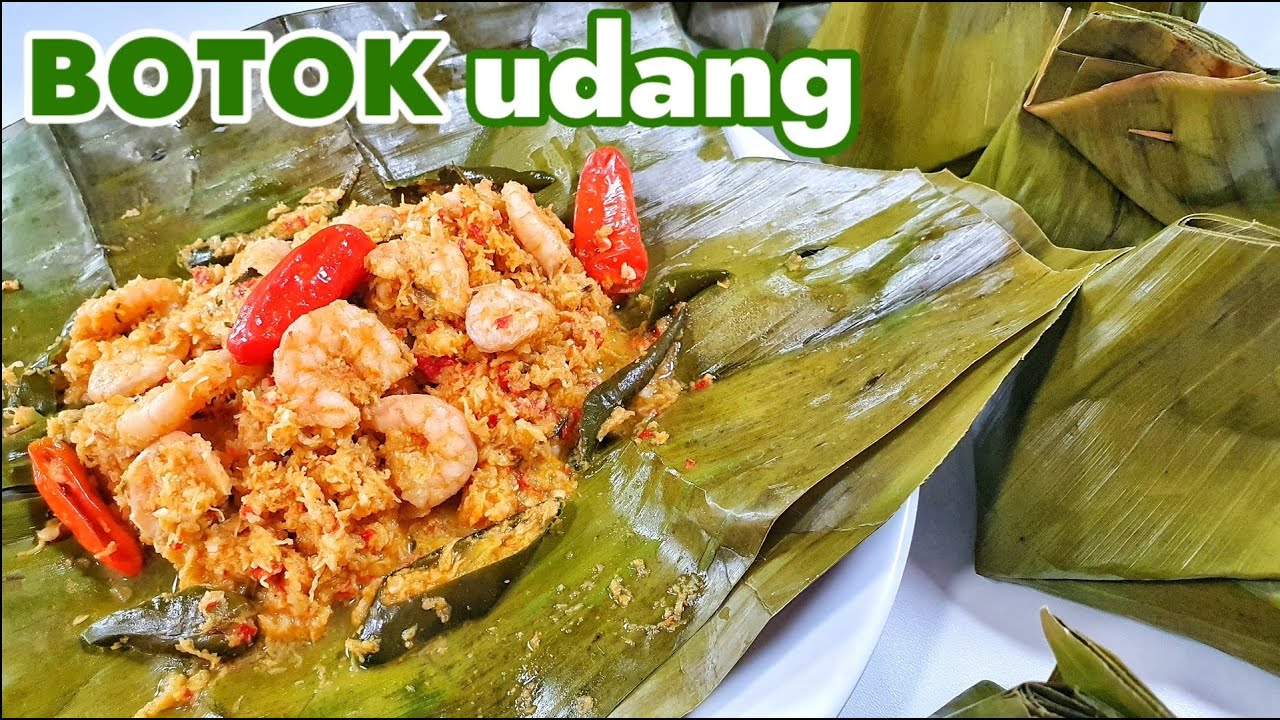 Botok udang rasa pedas lezat